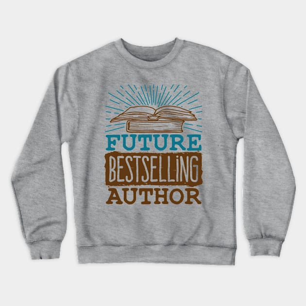 Writer, Author Shirt Crewneck Sweatshirt by redbarron